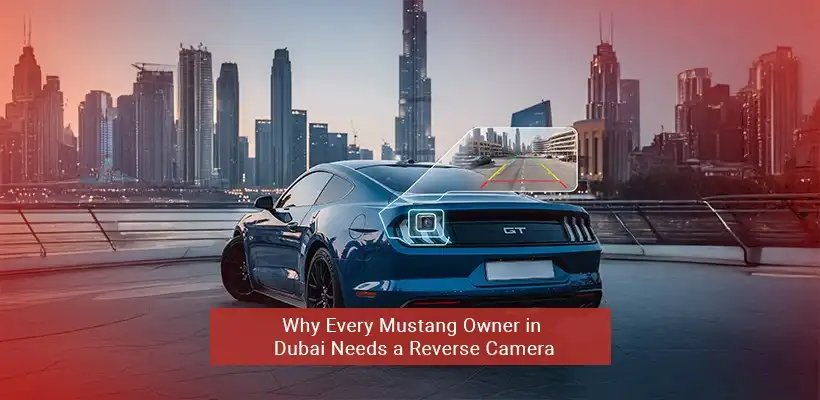 mustang reverse camera in dubai