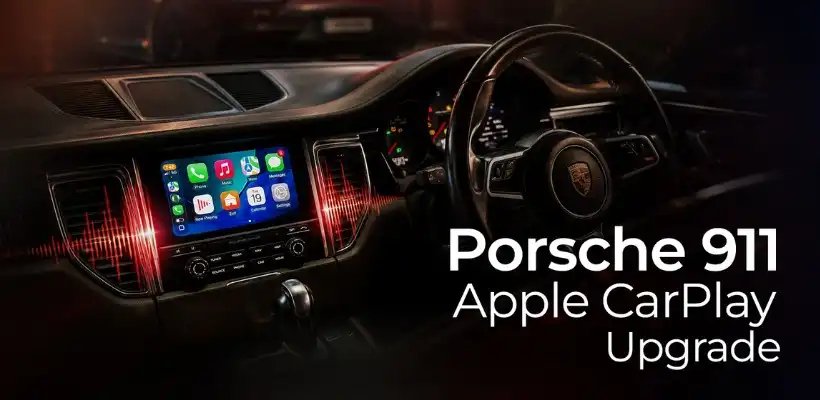 Porsche 911 Apple CarPlay Upgrade
